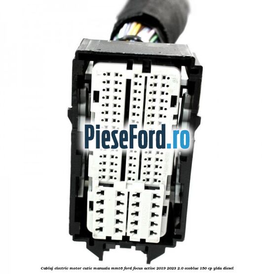 Cablaj electric motor cutie manuala MMT6 Ford Focus Active 2019-2023 2.0 EcoBlue 150 cp YLDA diesel