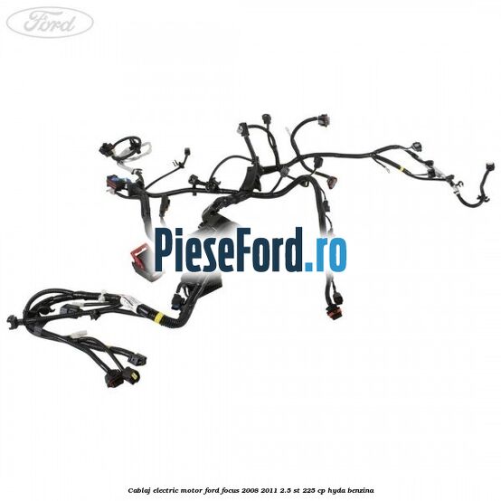 Cablaj electric motor Ford Focus 2008-2011 2.5 ST 225 cp HYDA benzina