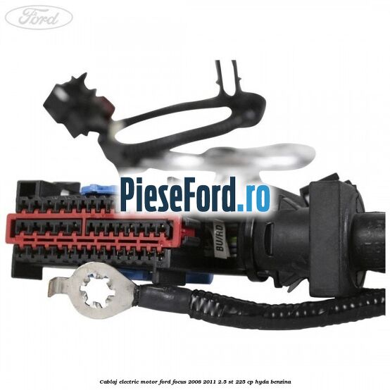 Cablaj electric motor Ford Focus 2008-2011 2.5 ST 225 cp HYDA benzina