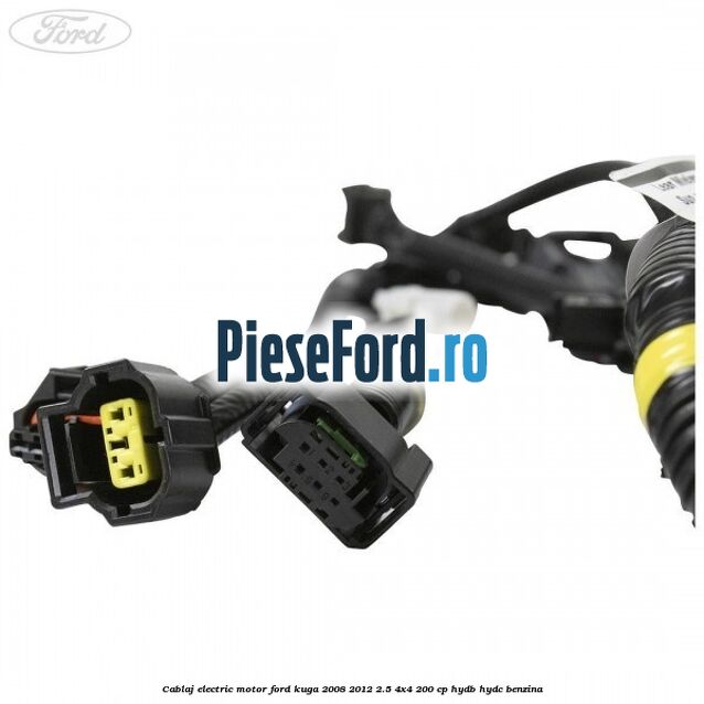 Cablaj electric motor Ford Kuga 2008-2012 2.5 4x4 200 cp HYDB, HYDC benzina