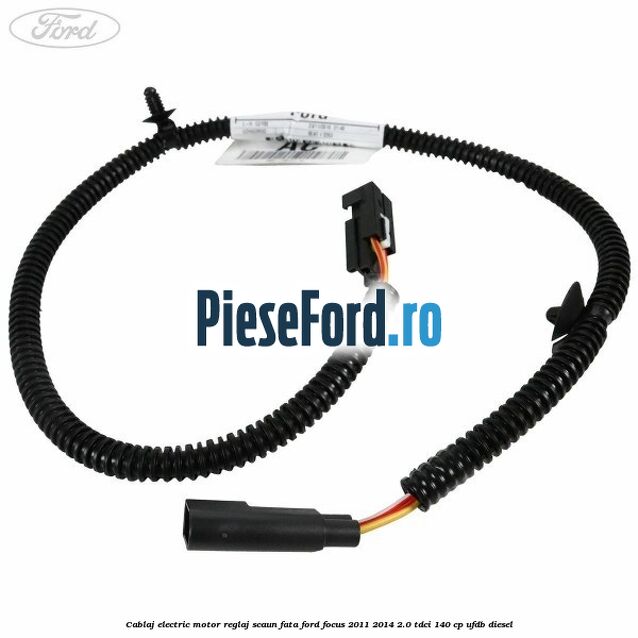 Cablaj electric motor reglaj scaun fata Ford Focus 2011-2014 2.0 TDCi 140 cp UFDB diesel