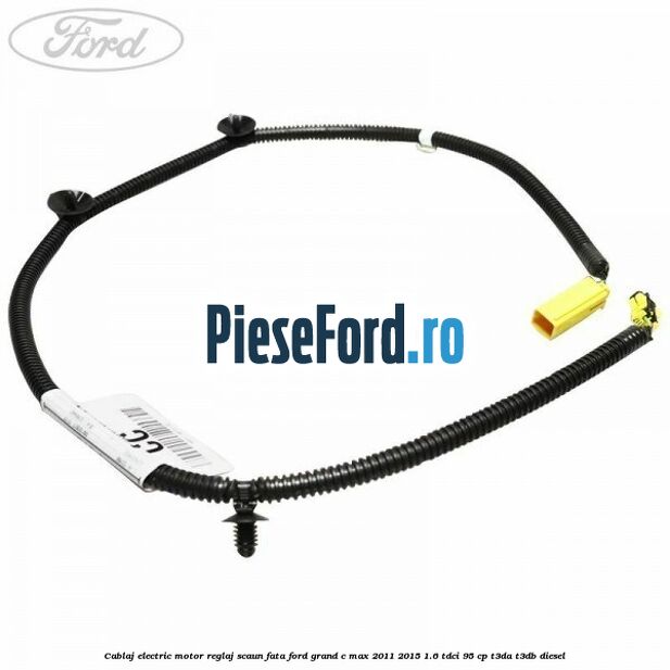 Cablaj electric motor reglaj scaun fata Ford Grand C-Max 2011-2015 1.6 TDCi 95 cp T3DA, T3DB diesel