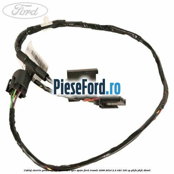 Cablaj electric podea carlig remorcare spre spate Ford Transit 2006-2014 2.4 TDCi 100 cp PHFA, PHFC diesel