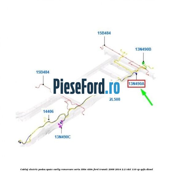 Cablaj electric podea spate carlig remorcare seria 350E/430E Ford Transit 2006-2014 2.2 TDCi 110 cp Cablaj electric podea spate carlig remorcare seria 350E/430E Ford Transit 2006-2014 2.2 TDCi 110 cp QVFA diesel