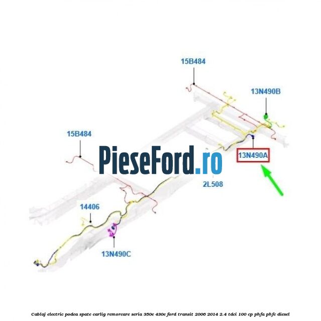Cablaj electric podea spate carlig remorcare seria 350E/430E Ford Transit 2006-2014 2.4 TDCi 100 cp PHFA, PHFC diesel