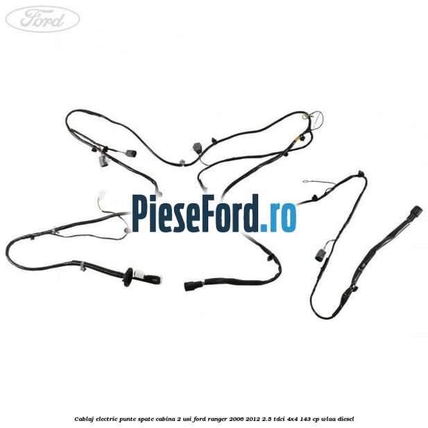 Cablaj electric punte spate cabina 2 usi Ford Ranger 2006-2012 2.5 TDCi 4x4 143 cp WLAA diesel