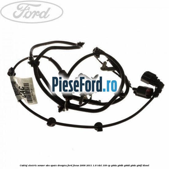 Cablaj electric senzor abs spate dreapta Ford Focus 2008-2011 1.6 TDCi 109 cp G8DA, G8DB, G8DD, G8DE, G8DF diesel