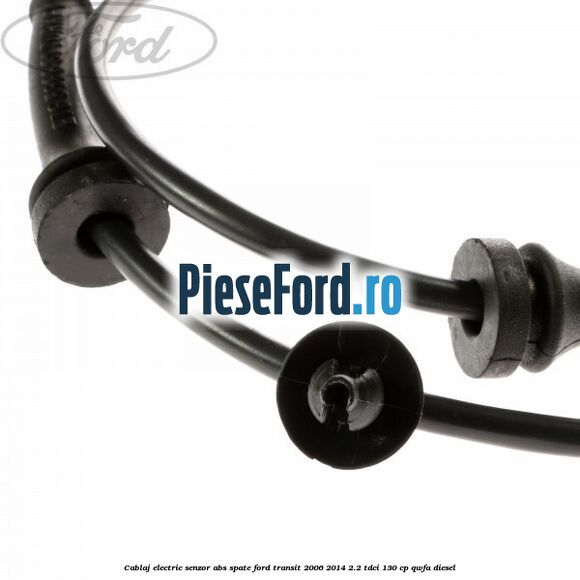 Cablaj electric senzor abs spate Ford Transit 2006-2014 2.2 TDCi 130 cp QWFA diesel