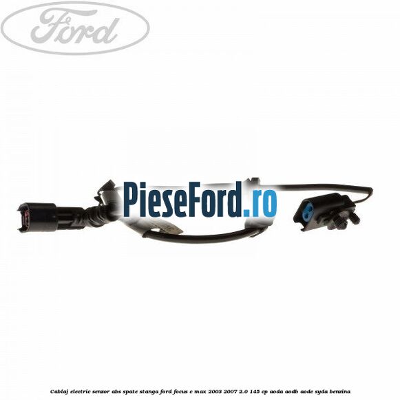 Cablaj electric senzor abs spate stanga Ford Focus C-Max 2003-2007 2.0 145 cp Cablaj electric senzor abs spate stanga Ford Focus C-Max 2003-2007 2.0 145 cp AODA, AODB, AODE, SYDA benzina