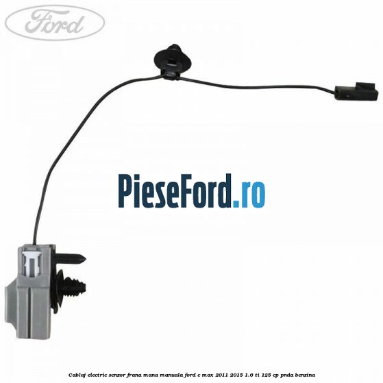 Cablaj electric senzor frana mana manuala Ford C-Max 2011-2015 1.6 Ti 125 cp PNDA benzina
