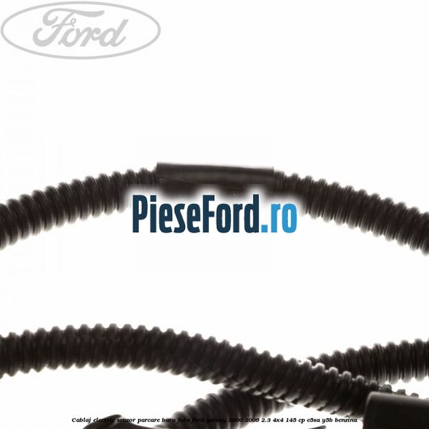 Cablaj electric senzor parcare bara fata Ford Galaxy 2000-2006 2.3 4x4 145 cp E5SA, Y5B benzina