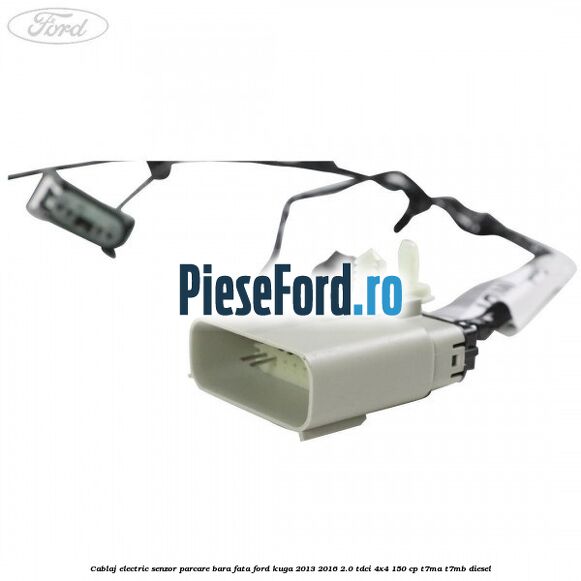 Cablaj electric senzor parcare bara fata Ford Kuga 2013-2016 2.0 TDCi 4x4 150 cp Cablaj electric senzor parcare bara fata Ford Kuga 2013-2016 2.0 TDCi 4x4 150 cp T7MA, T7MB diesel