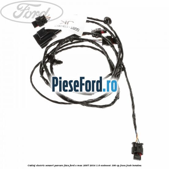 Cablaj electric senzori parcare fata Ford S-Max 2007-2014 1.6 EcoBoost 160 cp JTWA, JTWB benzina