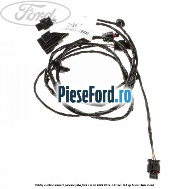 Cablaj electric senzori parcare fata Ford S-Max 2007-2014 1.6 TDCi 115 cp T1WA, T1WB diesel