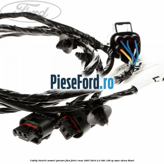 Cablaj electric senzori parcare fata Ford S-Max 2007-2014 2.0 TDCi 136 cp AZWC, UKWA diesel