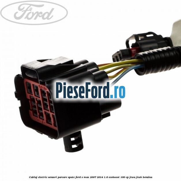 Cablaj electric senzori parcare spate Ford S-Max 2007-2014 1.6 EcoBoost 160 cp JTWA, JTWB benzina