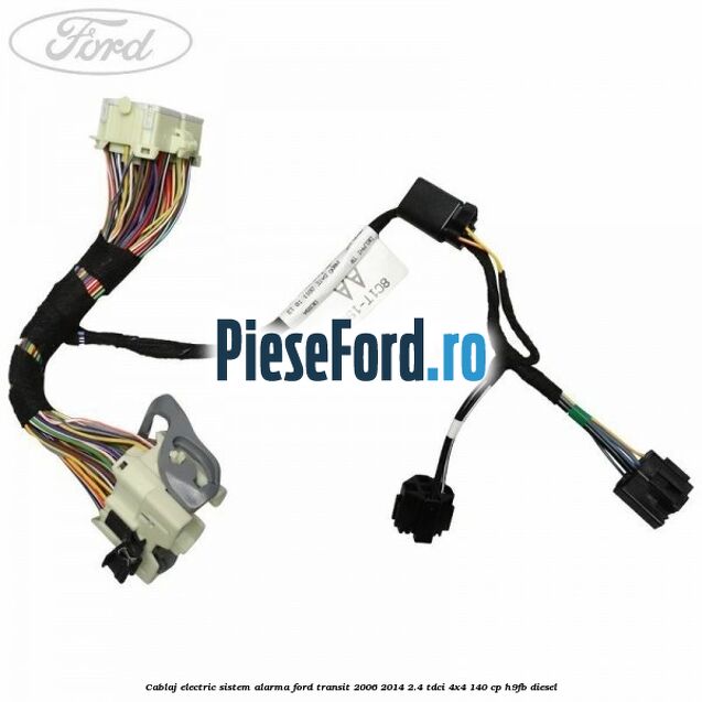 Cablaj electric sistem alarma Ford Transit 2006-2014 2.4 TDCi 4x4 140 cp H9FB diesel