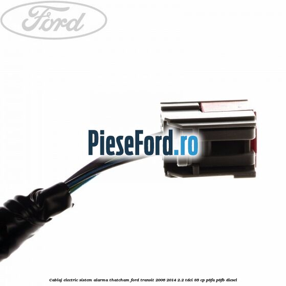 Cablaj electric sistem alarma Thatcham Ford Transit 2006-2014 2.2 TDCi 85 cp Cablaj electric sistem alarma Thatcham Ford Transit 2006-2014 2.2 TDCi 85 cp P8FA, P8FB diesel