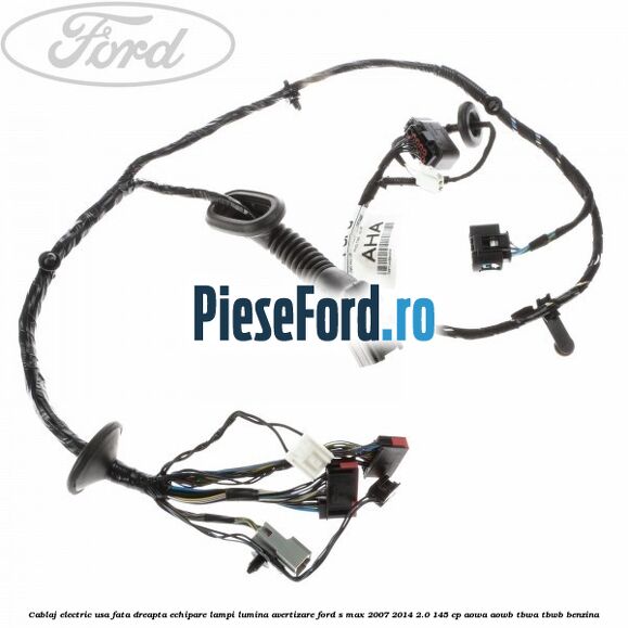 Cablaj electric usa fata dreapta echipare lampi lumina avertizare Ford S-Max 2007-2014 2.0 145 cp
