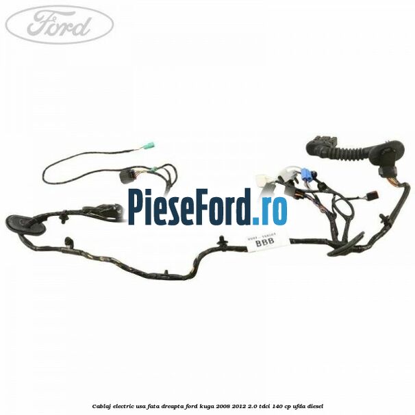 Cablaj electric usa fata dreapta Ford Kuga 2008-2012 2.0 TDCI 140 cp UFDA diesel