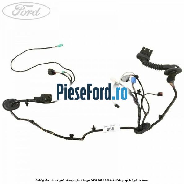 Cablaj electric usa fata dreapta Ford Kuga 2008-2012 2.5 4x4 200 cp Cablaj electric usa fata dreapta Ford Kuga 2008-2012 2.5 4x4 200 cp HYDB, HYDC benzina