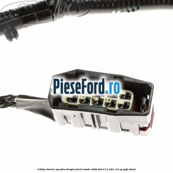 Cablaj electric usa fata dreapta Ford Transit 2006-2014 2.2 TDCi 110 cp QVFA diesel