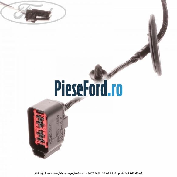 Cablaj electric usa fata stanga Ford C-Max 2007-2011 1.8 TDCi 115 cp Cablaj electric usa fata stanga Ford C-Max 2007-2011 1.8 TDCi 115 cp KKDA, KKDB diesel