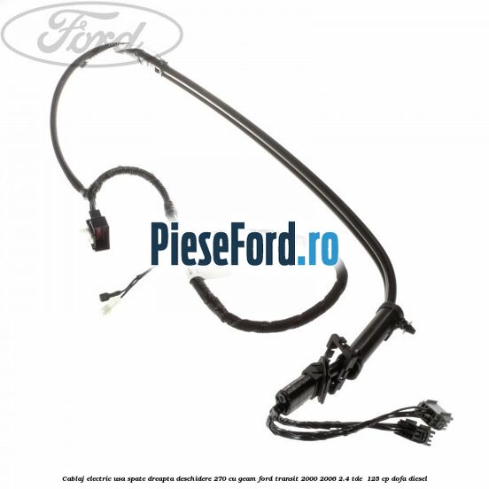 Cablaj electric usa spate dreapta deschidere 270 cu geam Ford Transit 2000-2006 2.4 TDE 125 cp Cablaj electric usa spate dreapta deschidere 270 cu geam Ford Transit 2000-2006 2.4 TDE 125 cp DOFA diesel