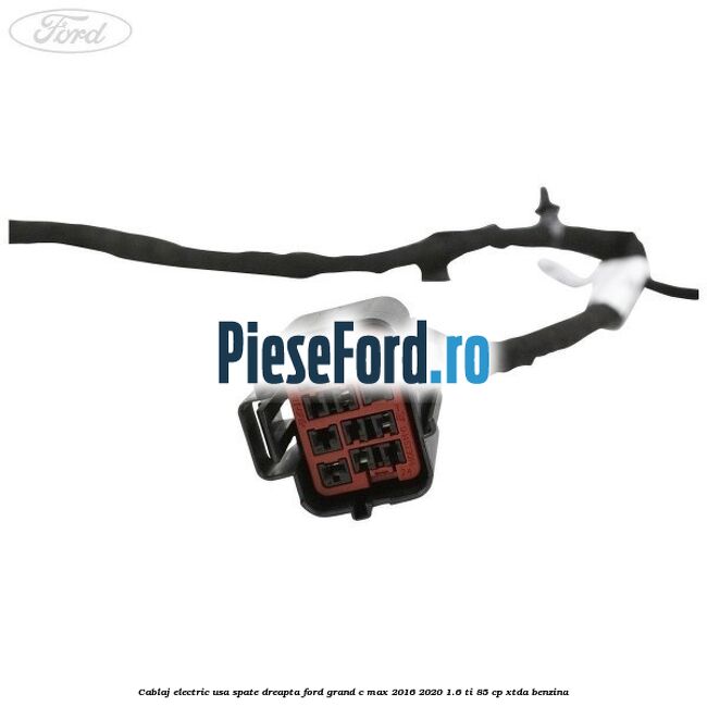 Cablaj electric usa spate dreapta Ford Grand C-Max 2016-2020 1.6 Ti 85 cp XTDA benzina