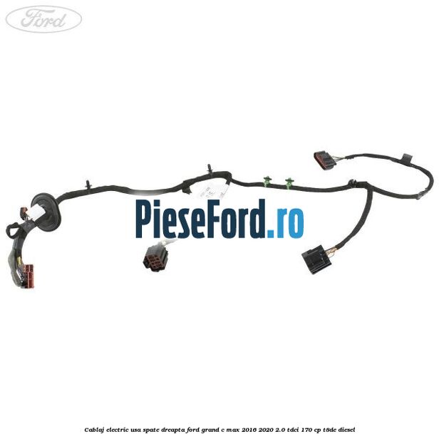 Cablaj electric usa spate dreapta Ford Grand C-Max 2016-2020 2.0 TDCi 170 cp Cablaj electric usa spate dreapta Ford Grand C-Max 2016-2020 2.0 TDCi 170 cp T8DE diesel