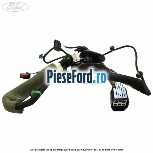 Cablaj electric usa spate dreapta Ford Kuga 2016-2018 2.0 TDCi 150 cp T7MB, T7MA diesel