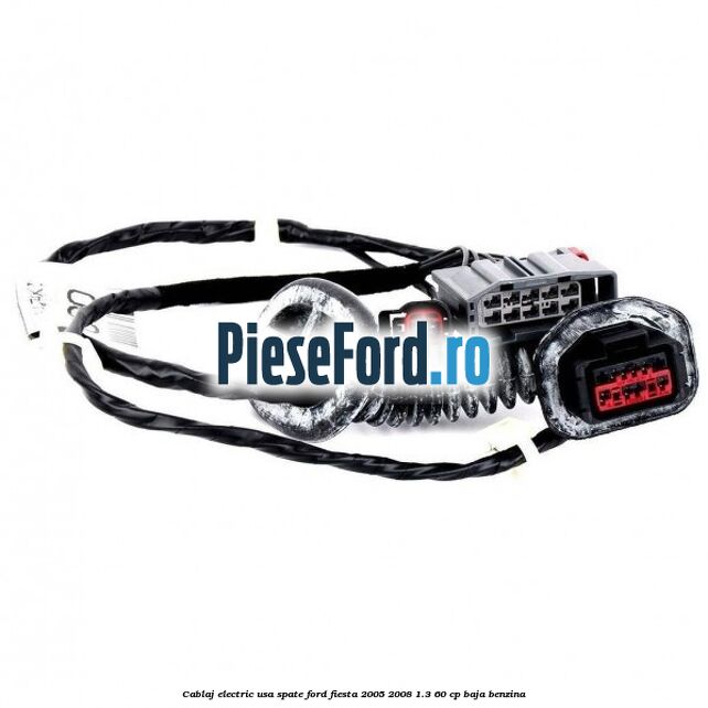 Cablaj electric usa spate Ford Fiesta 2005-2008 1.3 60 cp BAJA benzina