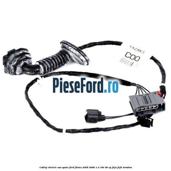 Cablaj electric usa spate Ford Fiesta 2005-2008 1.4 16V 80 cp Cablaj electric usa spate Ford Fiesta 2005-2008 1.4 16V 80 cp FXJA, FXJB benzina