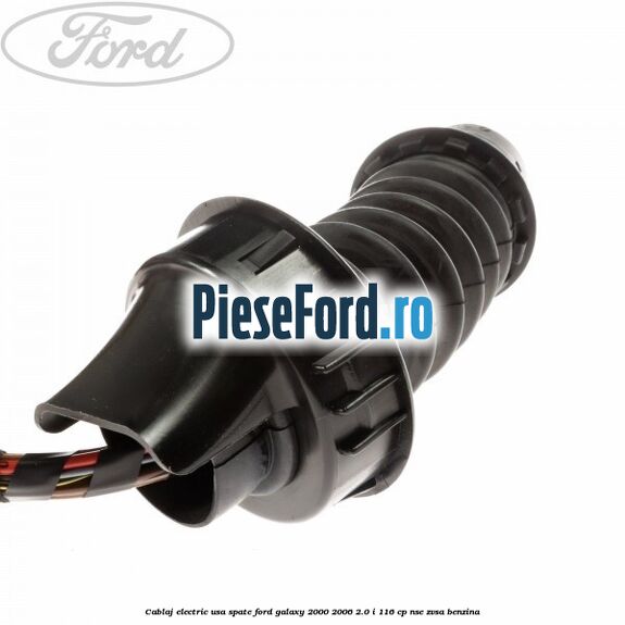 Cablaj electric usa spate Ford Galaxy 2000-2006 2.0 i 116 cp Cablaj electric usa spate Ford Galaxy 2000-2006 2.0 i 116 cp NSE, ZVSA benzina