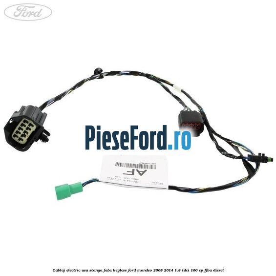 Cablaj electric usa stanga fata keyless Ford Mondeo 2008-2014 1.8 TDCi 100 cp FFBA diesel