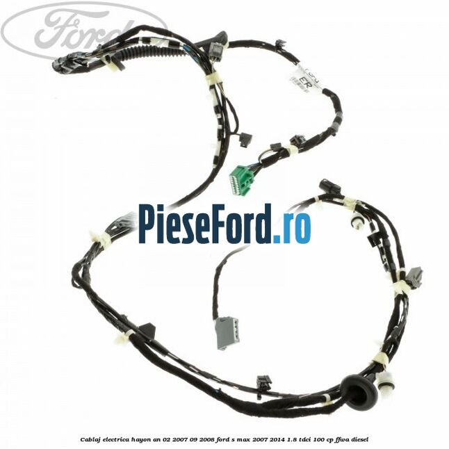 Cablaj electrica hayon an 02/2007-09/2008 Ford S-Max 2007-2014 1.8 TDCi 100 cp FFWA diesel