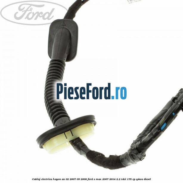 Cablaj electrica hayon an 02/2007-09/2008 Ford S-Max 2007-2014 2.2 TDCi 175 cp Q4WA diesel