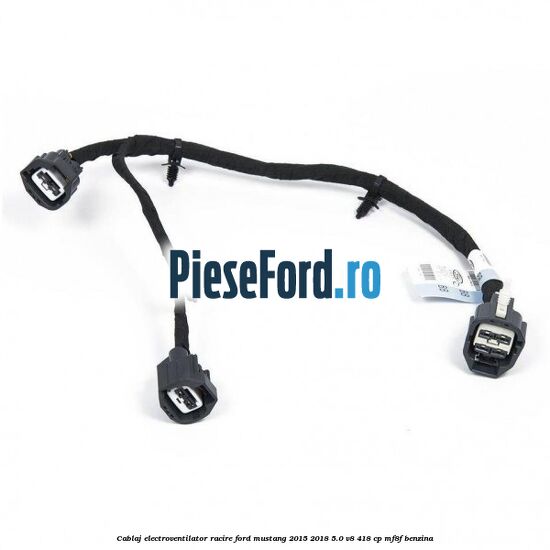 Cablaj electroventilator racire Ford Mustang 2015-2018 5.0 V8 418 cp MF8F benzina