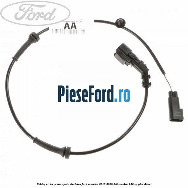 Cablaj etrier frana spate electrica Ford Mondeo 2019-2023 2.0 EcoBlue 150 cp YLCC diesel