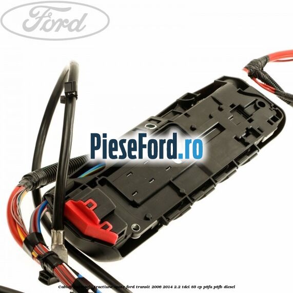 Cablaj habitaclu, tractiune spate Ford Transit 2006-2014 2.2 TDCi 85 cp P8FA, P8FB diesel