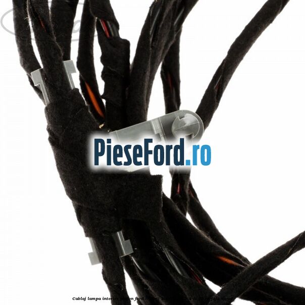 Cablaj lampa interior plafon Ford Transit 2000-2006 2.4 DI 75 cp F4FA diesel
