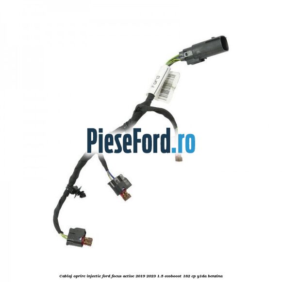 Cablaj oprire injectie Ford Focus Active 2019-2023 1.5 EcoBoost 182 cp Y1DA benzina