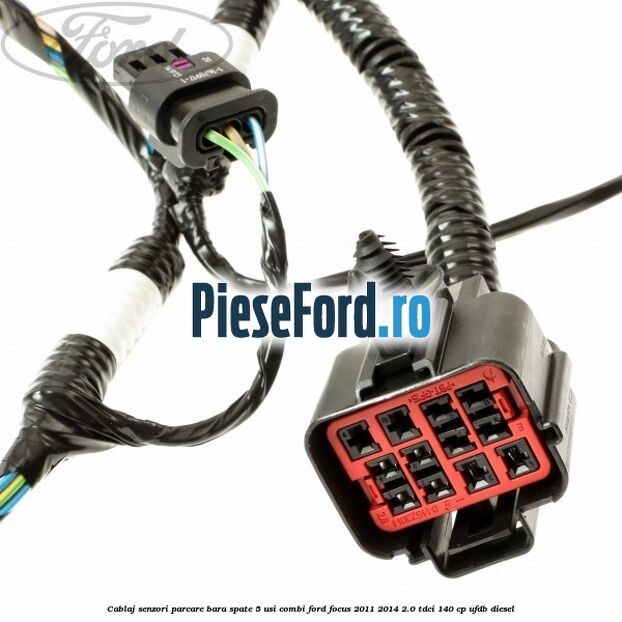 Cablaj senzori parcare, bara spate 5 usi combi Ford Focus 2011-2014 2.0 TDCi 140 cp Cablaj senzori parcare, bara spate 5 usi combi Ford Focus 2011-2014 2.0 TDCi 140 cp UFDB diesel