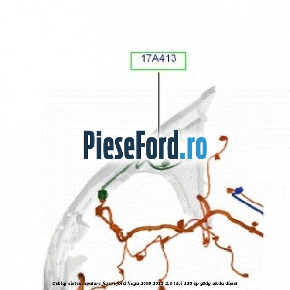 Cablaj sistem spalare faruri Ford Kuga 2008-2012 2.0 TDCi 136 cp Cablaj sistem spalare faruri Ford Kuga 2008-2012 2.0 TDCi 136 cp G6DG, UKDA diesel