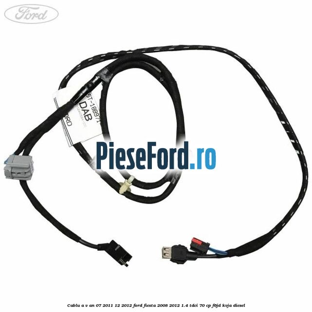 Cablu A/V an 07/2011-12/2012 Ford Fiesta 2008-2012 1.4 TDCi 70 cp Cablu A/V an 07/2011-12/2012 Ford Fiesta 2008-2012 1.4 TDCi 70 cp F6JD, KVJA diesel