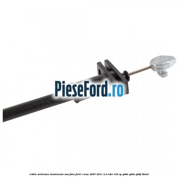 Cablu actionare incuietoare usa fata Ford C-Max 2007-2011 2.0 TDCi 133 cp G6DC, G6DE, G6DF diesel