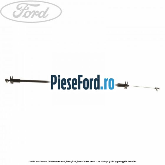 Cablu actionare incuietoare usa fata Ford Focus 2008-2011 1.8 125 cp Cablu actionare incuietoare usa fata Ford Focus 2008-2011 1.8 125 cp Q7DA, QQDA, QQDB benzina