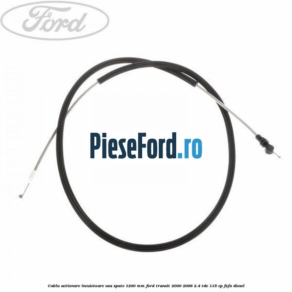 Cablu actionare incuietoare usa spate 1200 mm Ford Transit 2000-2006 2.4 TDE 115 cp FXFA diesel