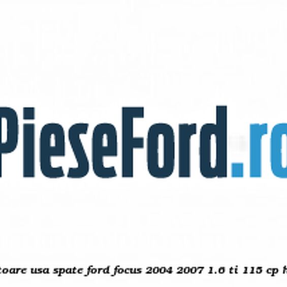 Cablu actionare incuietoare usa spate Ford Focus 2004-2007 1.6 Ti 115 cp HXDA, HXDB, SIDA benzina