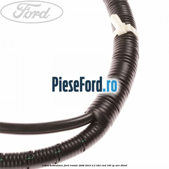 Cablu acumulator Ford Transit 2006-2014 2.2 TDCi RWD 155 cp Cablu acumulator Ford Transit 2006-2014 2.2 TDCi RWD 155 cp CVRC diesel